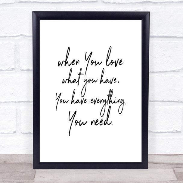 When You Love Quote Print Poster Typography Word Art Picture