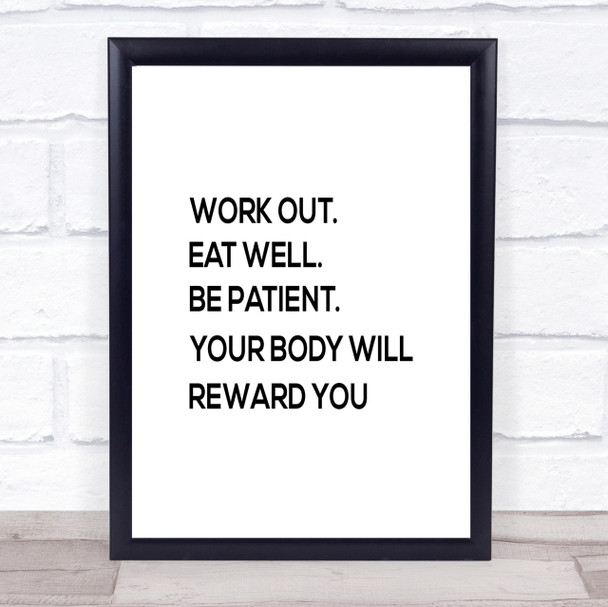 Body Will Reward You Quote Print Poster Typography Word Art Picture