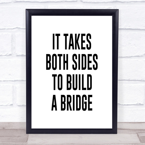 Both Sides Quote Print Poster Typography Word Art Picture