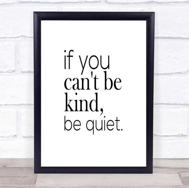 Cant Be Kind Quote Print Poster Typography Word Art Picture Cant Be Kind Quote Print Poster Typography Word Art Picture