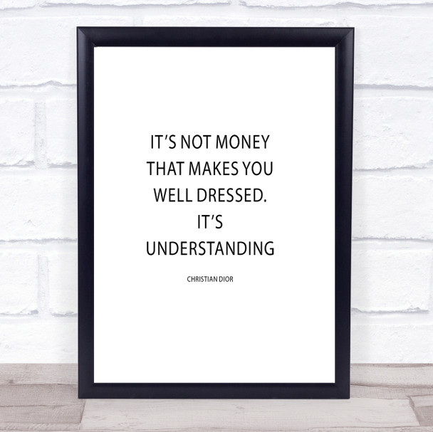 Christian Dior Well Dressed Quote Print Poster Typography Word Art Picture