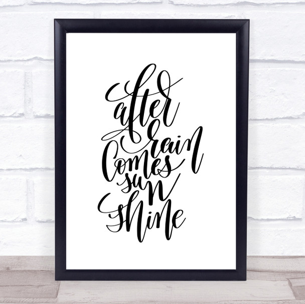 After Rain Comes Sun Quote Print Poster Typography Word Art Picture