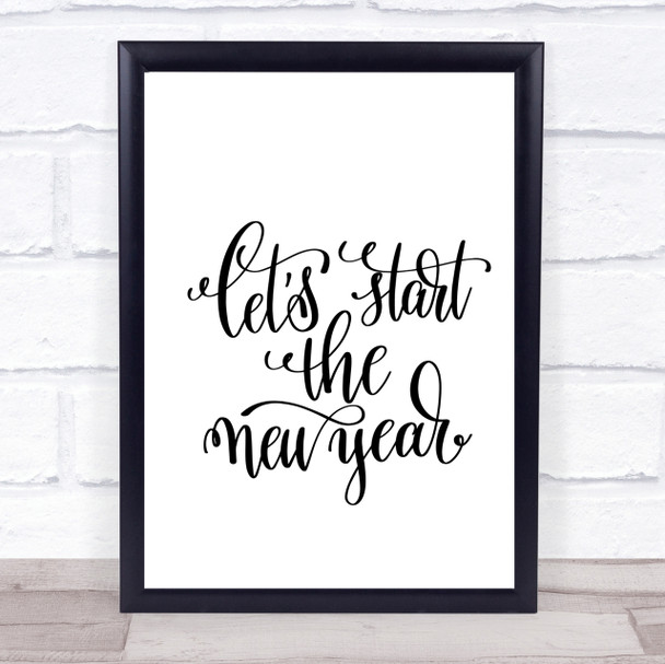 Christmas Lets Start New Year Quote Print Poster Typography Word Art Picture