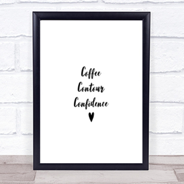 Coffee Contour Confidence Quote Print Poster Typography Word Art Picture Coffee Contour Confidence Quote Print Poster Typography Word Art Picture