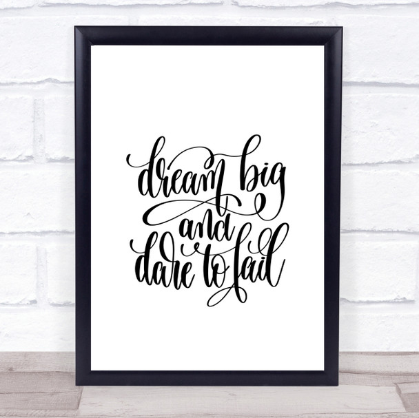 Dare To Fail Quote Print Poster Typography Word Art Picture