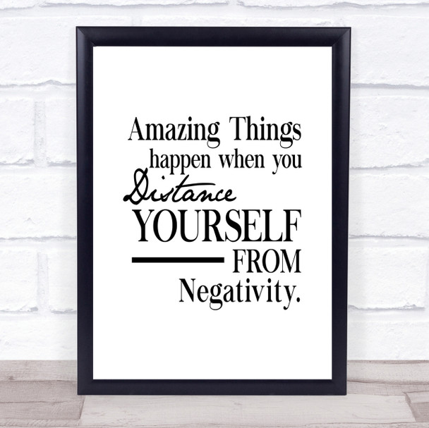 Distance Yourself From Negativity Quote Print Poster Typography Word Art Picture
