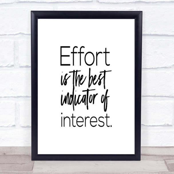 Effort Is The Best Indicator Quote Print Poster Typography Word Art Picture