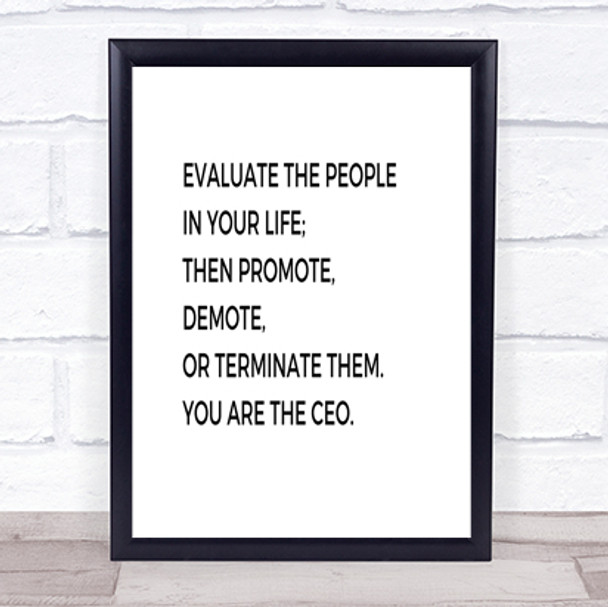 Evaluate The People In Your Life Quote Print Poster Typography Word Art Picture