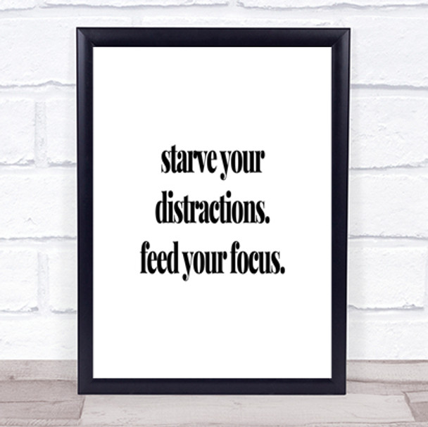 Feed Your Focus Quote Print Poster Typography Word Art Picture