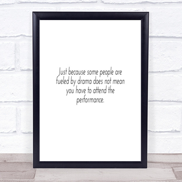 Fuelled By Drama Quote Print Poster Typography Word Art Picture