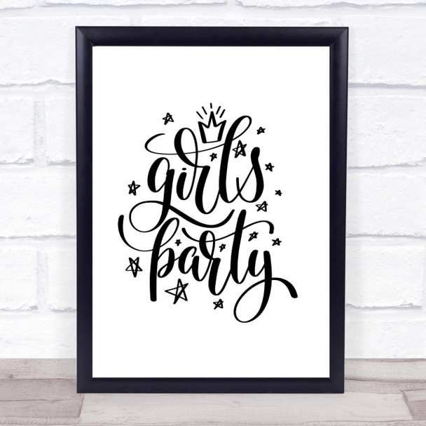 Girls Party Quote Print Poster Typography Word Art Picture