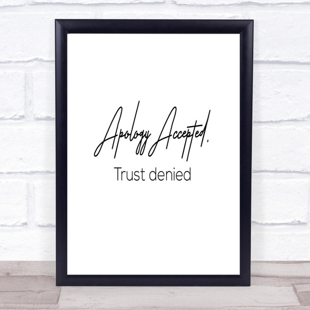 Apology Accepted Quote Print Poster Typography Word Art Picture
