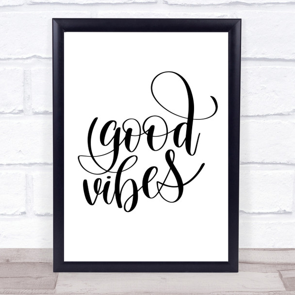 Good Vibes Quote Print Poster Typography Word Art Picture