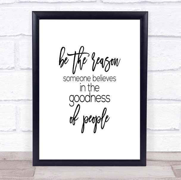 Goodness Of People Quote Print Poster Typography Word Art Picture