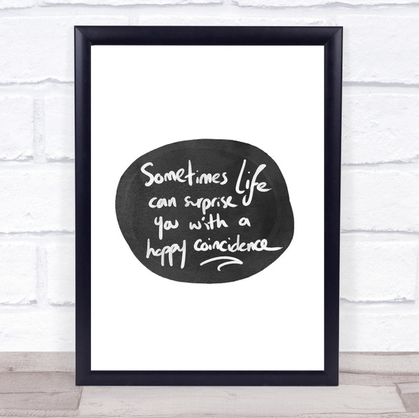 Happy Coincidence Quote Print Poster Typography Word Art Picture