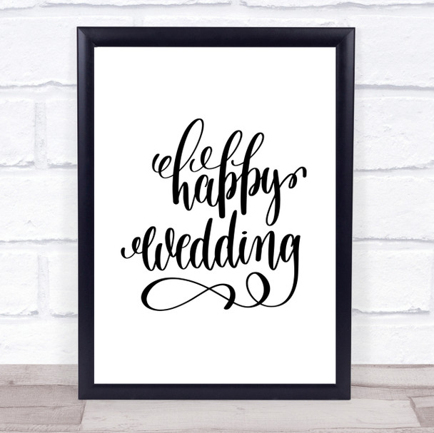 Happy Wedding Quote Print Poster Typography Word Art Picture