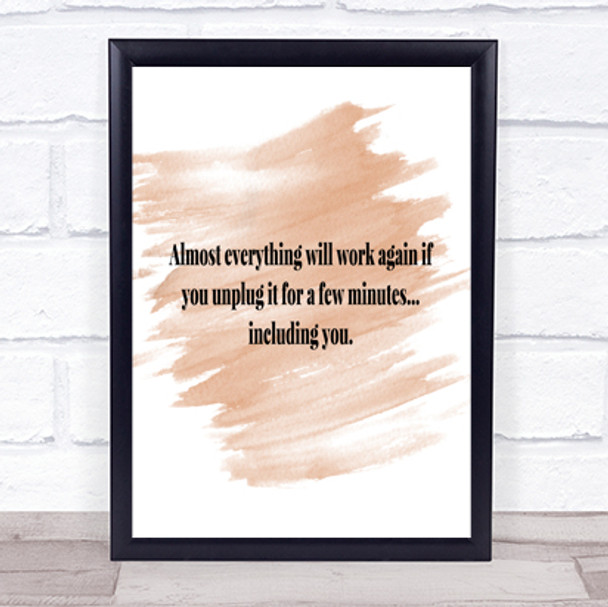 Everything Works Again If You Unplug It Quote Poster Print