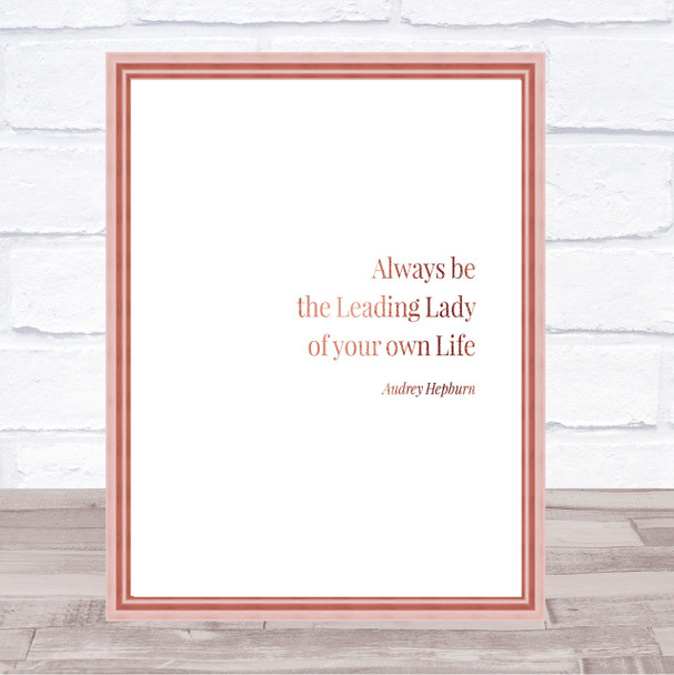 Audrey Hepburn Be The Leading Lady Quote Print Wall Art