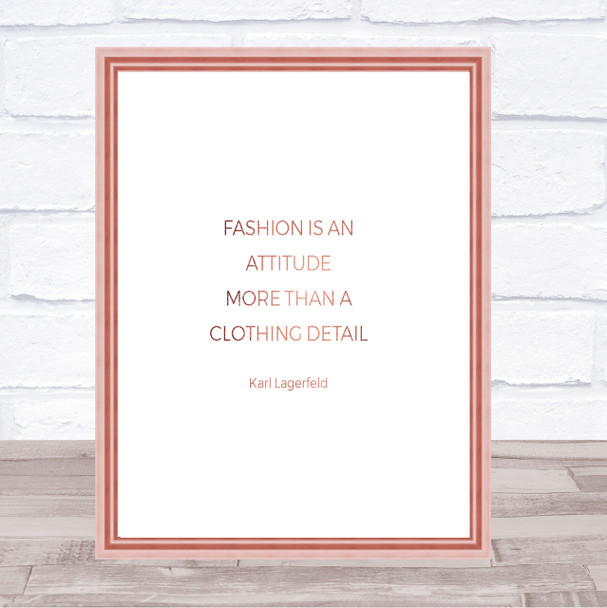 Karl Lagerfield Fashion Is Attitude Quote Print Wall Art