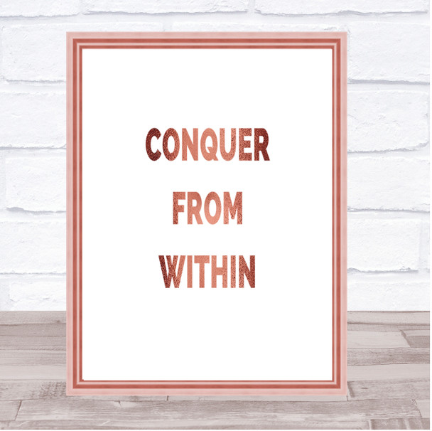 Conquer From Within Quote Print Picture