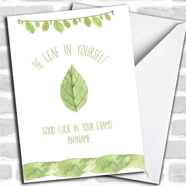 Be Leaf In Yourself Exams Personalized Good Luck Card