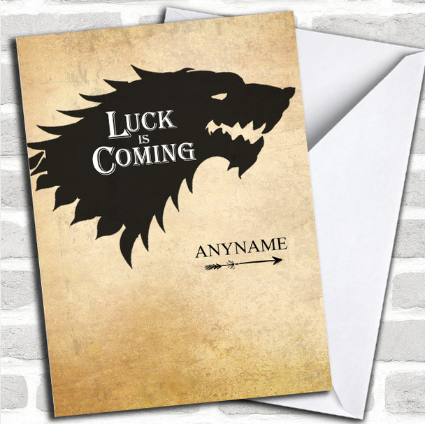 Game Of Thrones Luck Is Coming Texture Personalized Good Luck Card