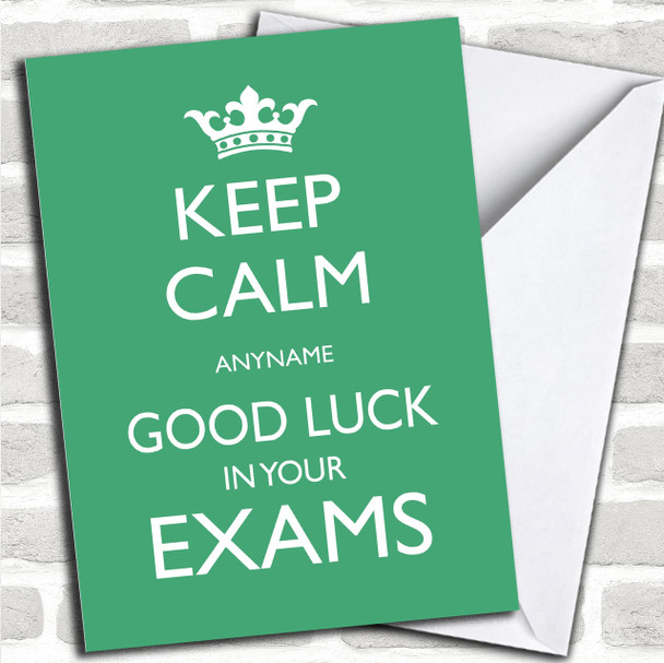 Keep Calm Exams Green Personalized Good Luck Card