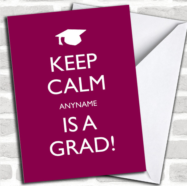 Keep Calm Grad Personalized Graduation Card