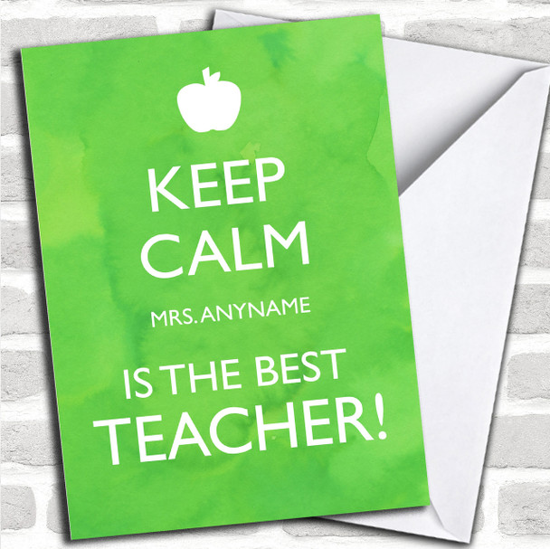 Keep Calm Best Teacher Personalized Thank You Card