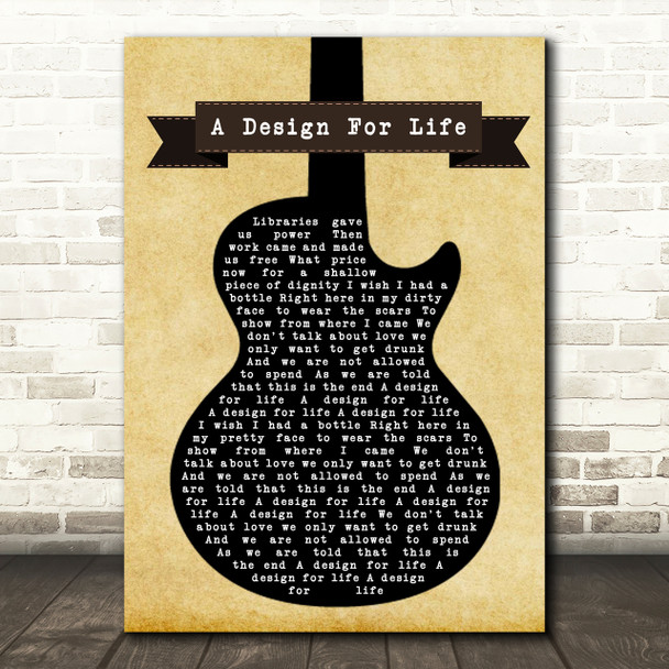 Manic Street Preachers A Design For Life Black Guitar Song Lyric Quote Print