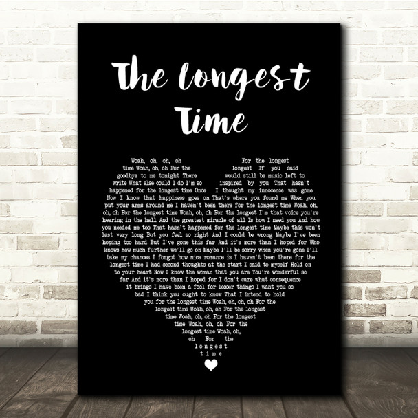 Billy Joel The Longest Time Black Heart Song Lyric Quote Print