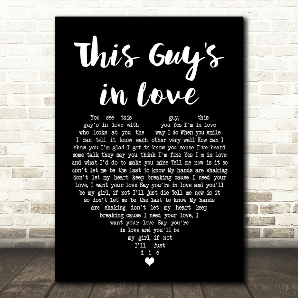 Burt Bacharach This Guy's in Love Black Heart Song Lyric Quote Print