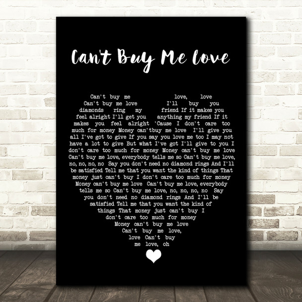 Can't Buy Me Love The Beatles Black Heart Quote Song Lyric Print