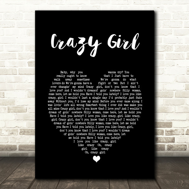 Eli Young Band Crazy Girl Black Heart Song Lyric Quote Print