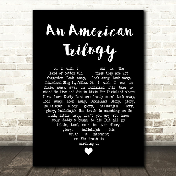 Elvis Presley An American Trilogy Black Heart Song Lyric Quote Print