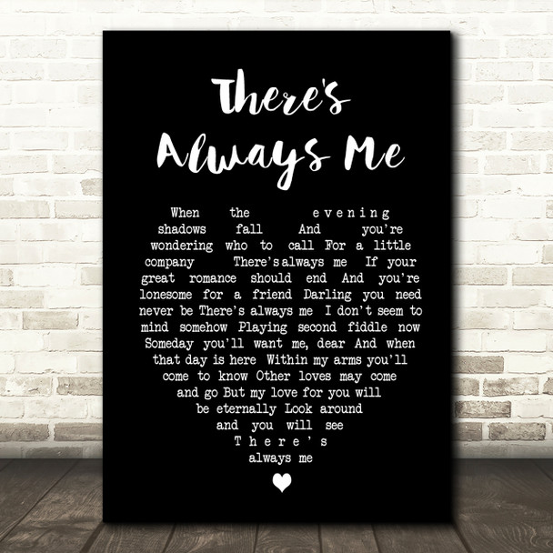 Elvis Presley There's Always Me Black Heart Song Lyric Quote Print