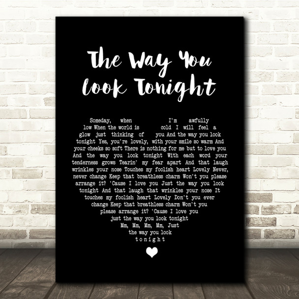 Frank Sinatra The Way You Look Tonight Black Heart Song Lyric Quote Print