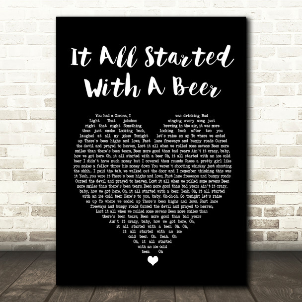 Frankie Ballard It All Started With A Beer Black Heart Song Lyric Quote Print