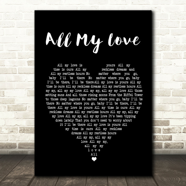 George Ezra All My Love Black Heart Song Lyric Quote Print