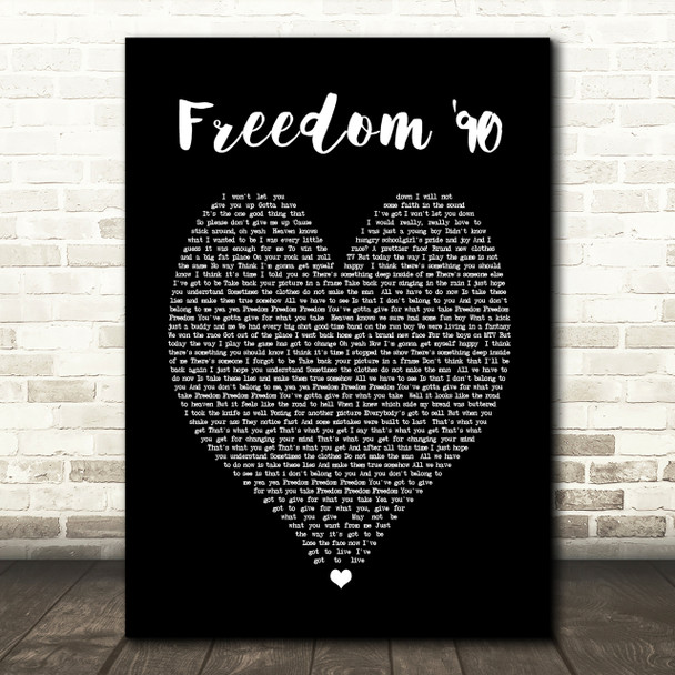 George Michael Freedom '90 Black Heart Song Lyric Quote Print