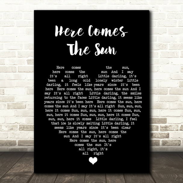 Here Comes The Sun The Beatles Black Heart Quote Song Lyric Print