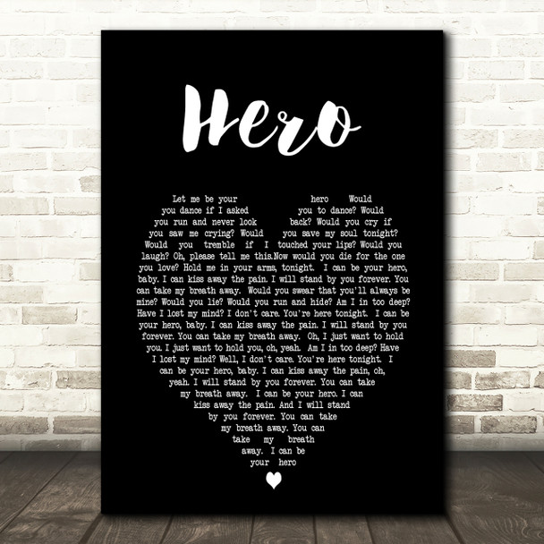 Hero Enrique Iglesias Black Heart Song Lyric Quote Print