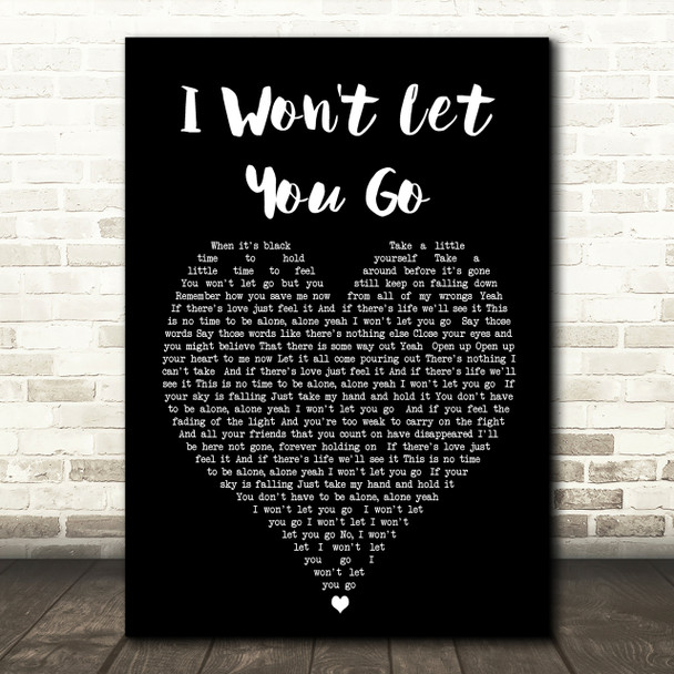 I Won't Let You Go James Morrison Black Heart Song Lyric Quote Print