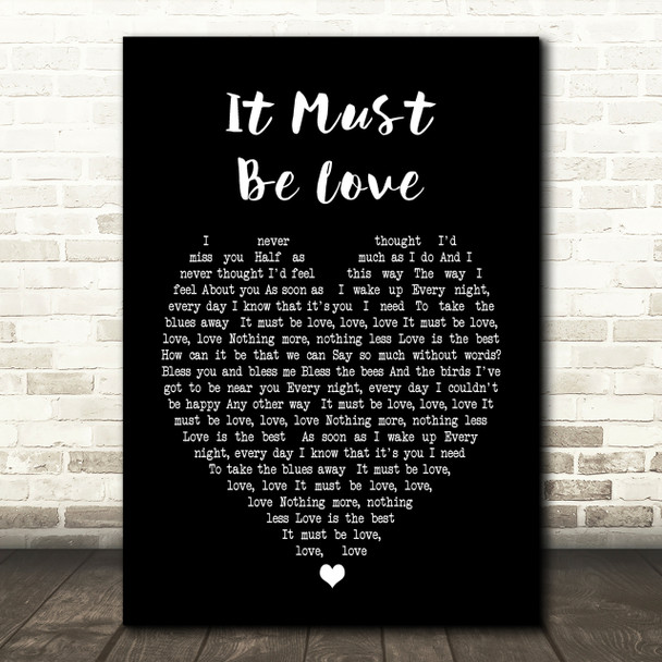 It Must Be Love Madness Black Heart Song Lyric Quote Print