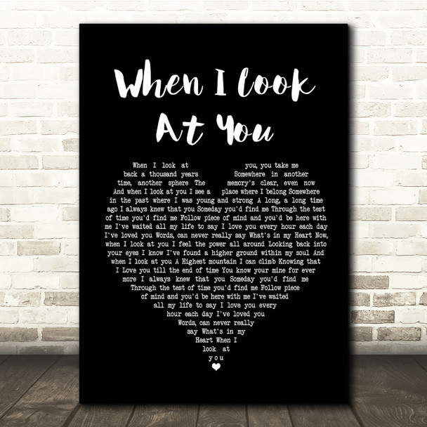 Jane McDonald When I Look At You Black Heart Song Lyric Quote Print