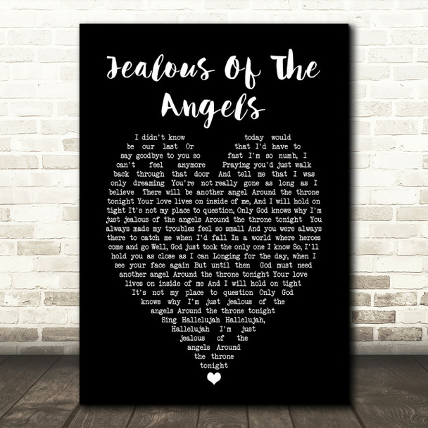 Katherine Jenkins Jealous Of The Angels Black Heart Song Lyric Quote Print