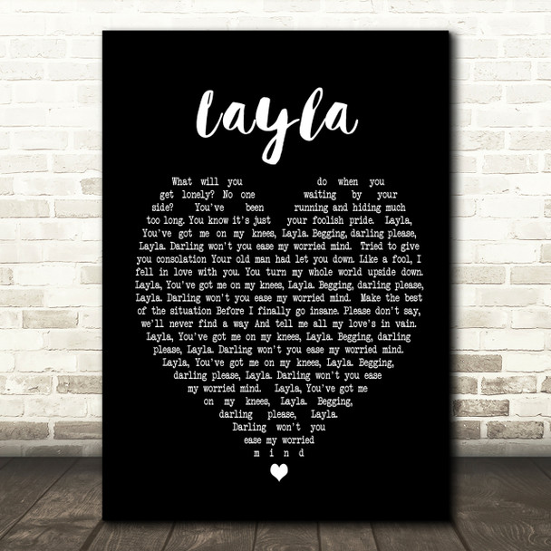 Layla Eric Clapton Black Heart Song Lyric Quote Print