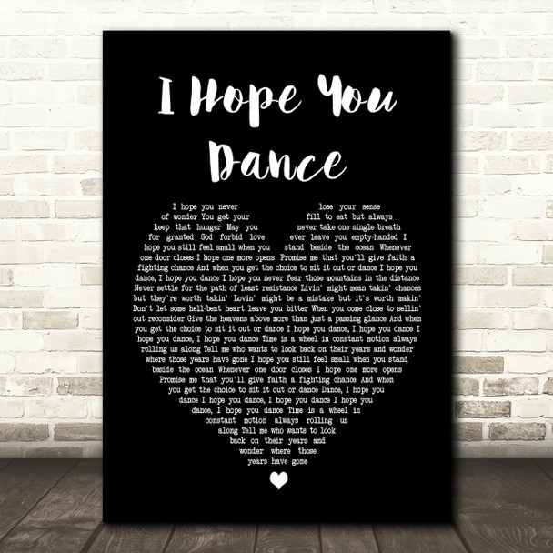 Lee Ann Womack I Hope You Dance Black Heart Song Lyric Quote Print