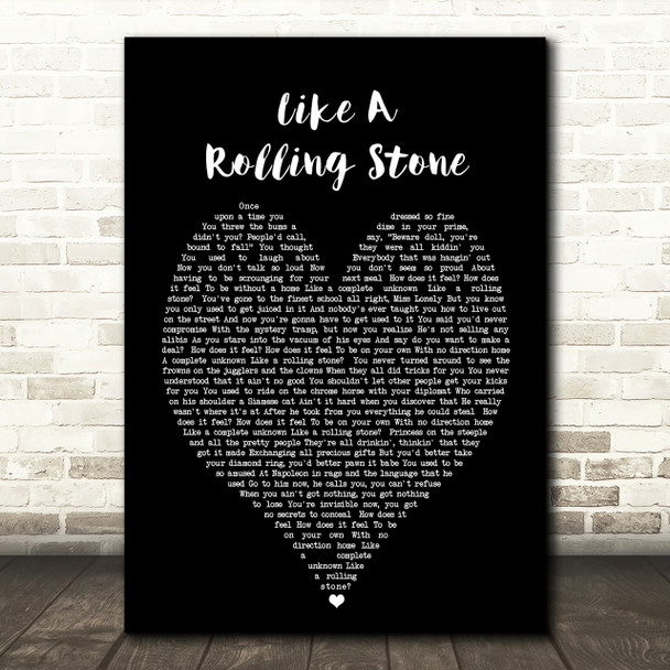 Like A Rolling Stone Bob Dylan Black Heart Quote Song Lyric Print