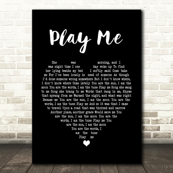 Neil Diamond Play Me Black Heart Song Lyric Quote Print Neil Diamond Play Me Black Heart Song Lyric Quote Print